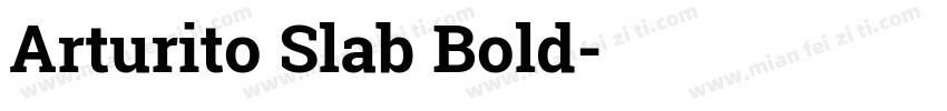 Arturito Slab Bold字体转换